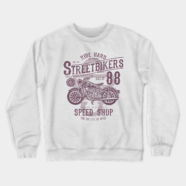 ride hard streetbikers Crewneck Sweatshirt by ramonagbrl